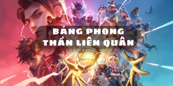 Bảng phong thần Liên Quân